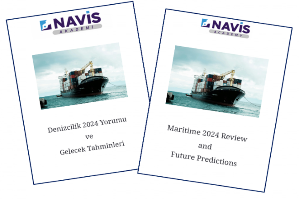 Denizcilik 2024 Yorumu ve Gelecek Tahminleri Yıllık Raporumuz Türkçe ve İngilizce Dillerinde Yayımlandı.