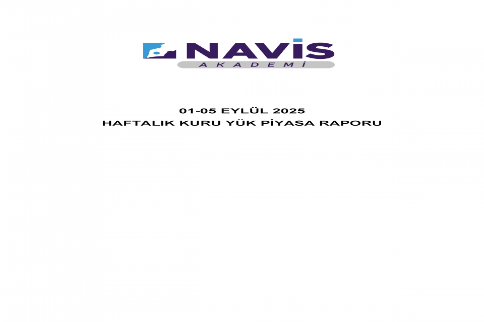 Haftalık Kuru Yük Piyasası Raporu 01-05 Eylül 2025