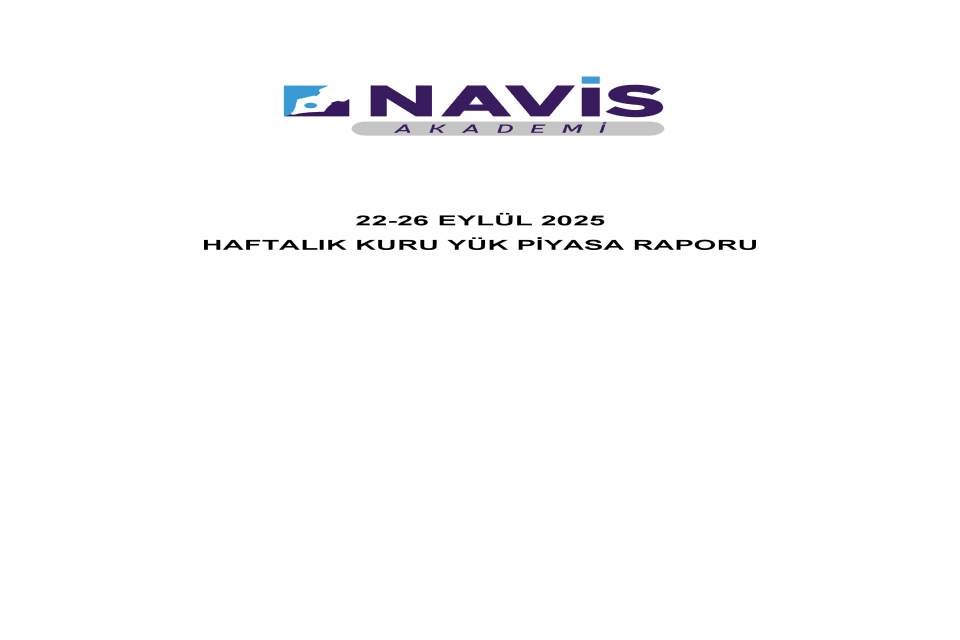 Haftalık Kuru Yük Piyasası Raporu 22-26 Eylül 2025