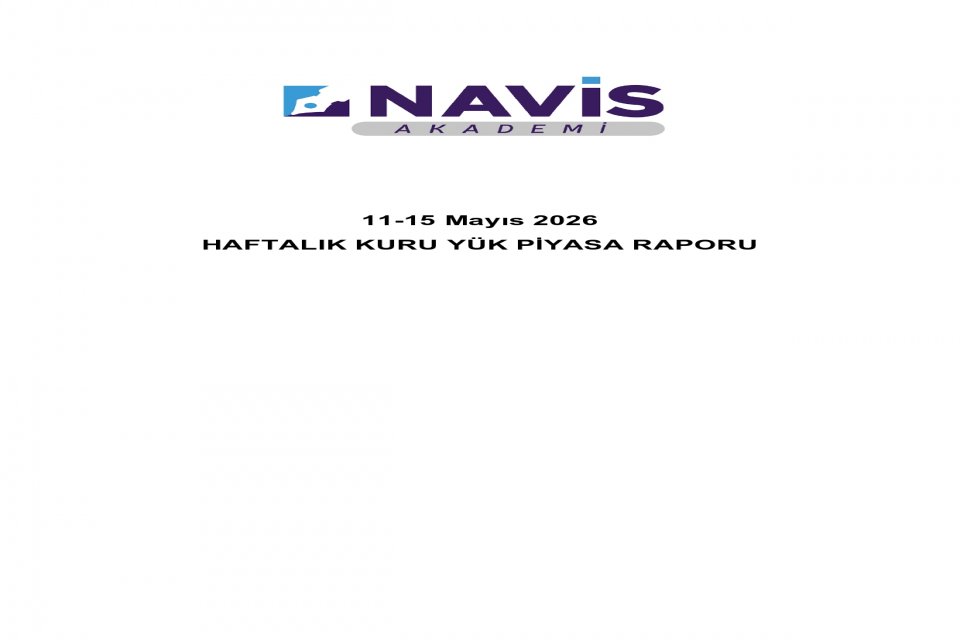 Haftalık Kuru Yük Piyasası Raporu 11-15 Mayıs 2026